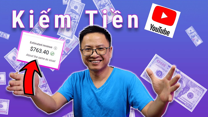 Hướng dẫn kiếm tiền từ youtube	Informational, Transactional năm 2024