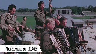 Nuremberg 1945 - City of the Reichsparteitage (Reich Party Congresses)