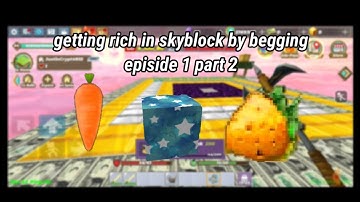 (part 2) Getting rich in Blockman go by begging episode 1