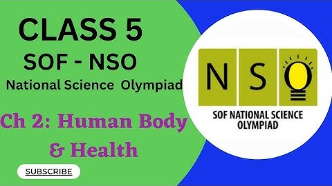 Class 5/SOF-NSO/Chapter 2 - Human Body & Health #scienceolympiad  #mtg #sofnso #cbseclass5