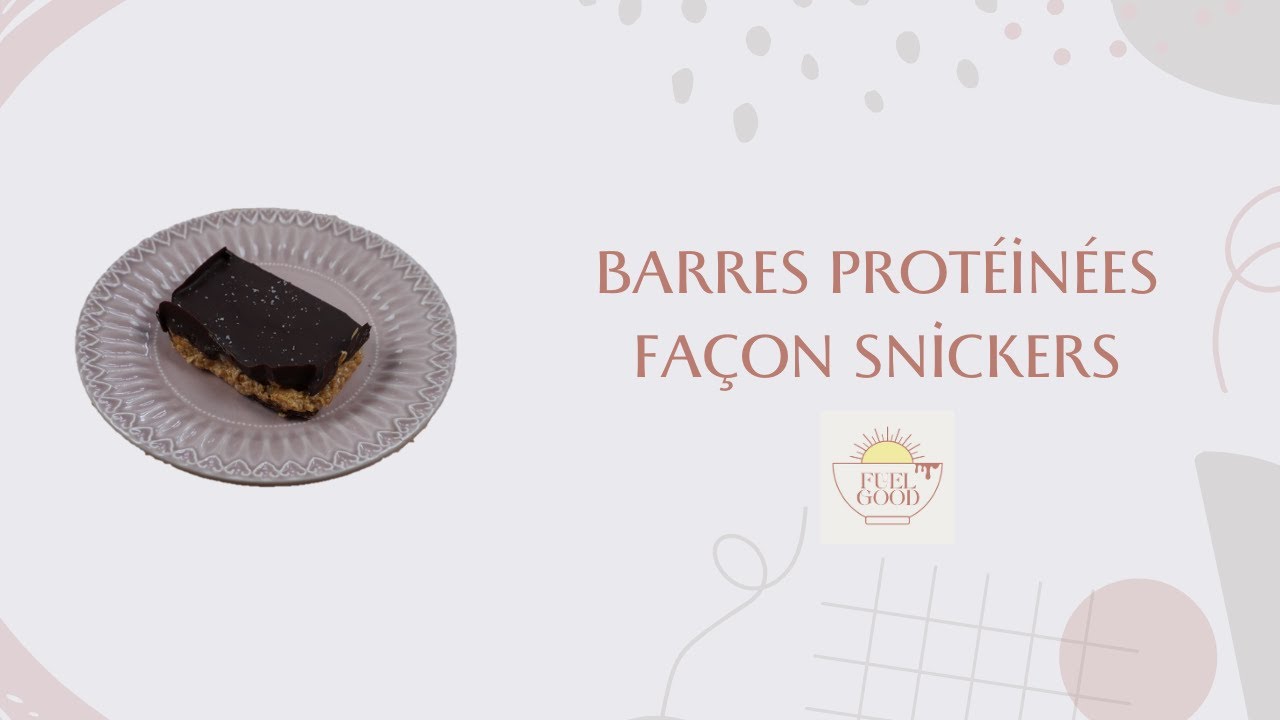Barres protéinées façon Snickers