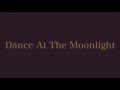 Dance At The Moonlight feat.kojikoji/春野  (cover by itsuki×雨宮ゆり )