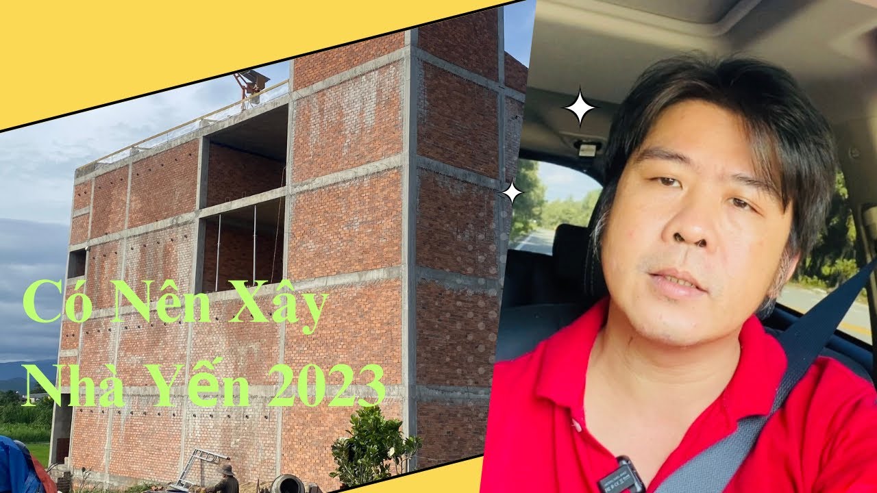 Xây Dựng Nhà Yến Năm 2023 Có Còn Tiềm Năng?|| Phân Tích Chiến Lược Đầu Tư