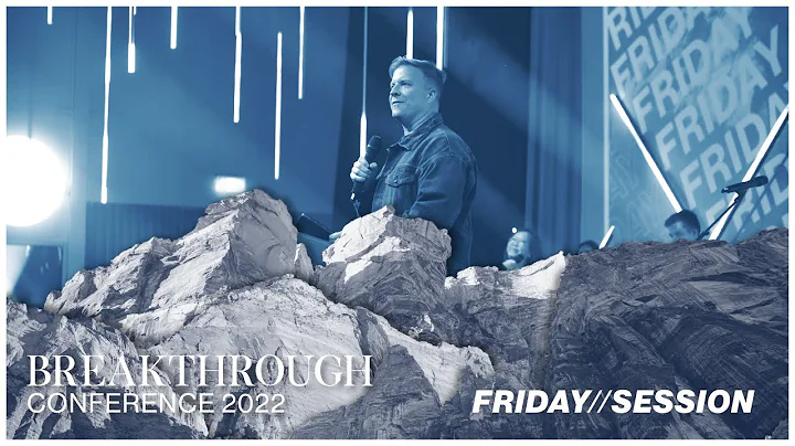 BREAKTHROUGH CONFERENCE 2022 - FRIDAY - PS DANIEL ...