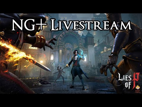 🔴Live - Lies of P - Respeccing then NG+