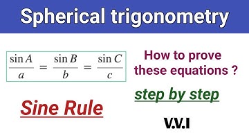 State and prove sine rule || spherical trigonometry