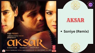 Soniye Remix Aksar - 2006 Sunidhi Chauhan, K.k..