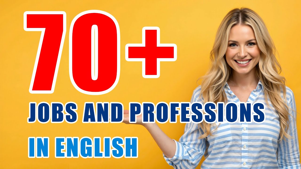 Professions Video Learn English Jobs and Professions – 70 Common Occupations with Clear ...