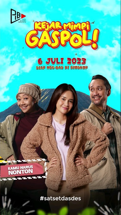 KAMU HARUS NONTON‼️ 6 JULI 2023 #satsetdasdes nge-gas ke bioskop nonton film Kejar Mimpi Gaspol!