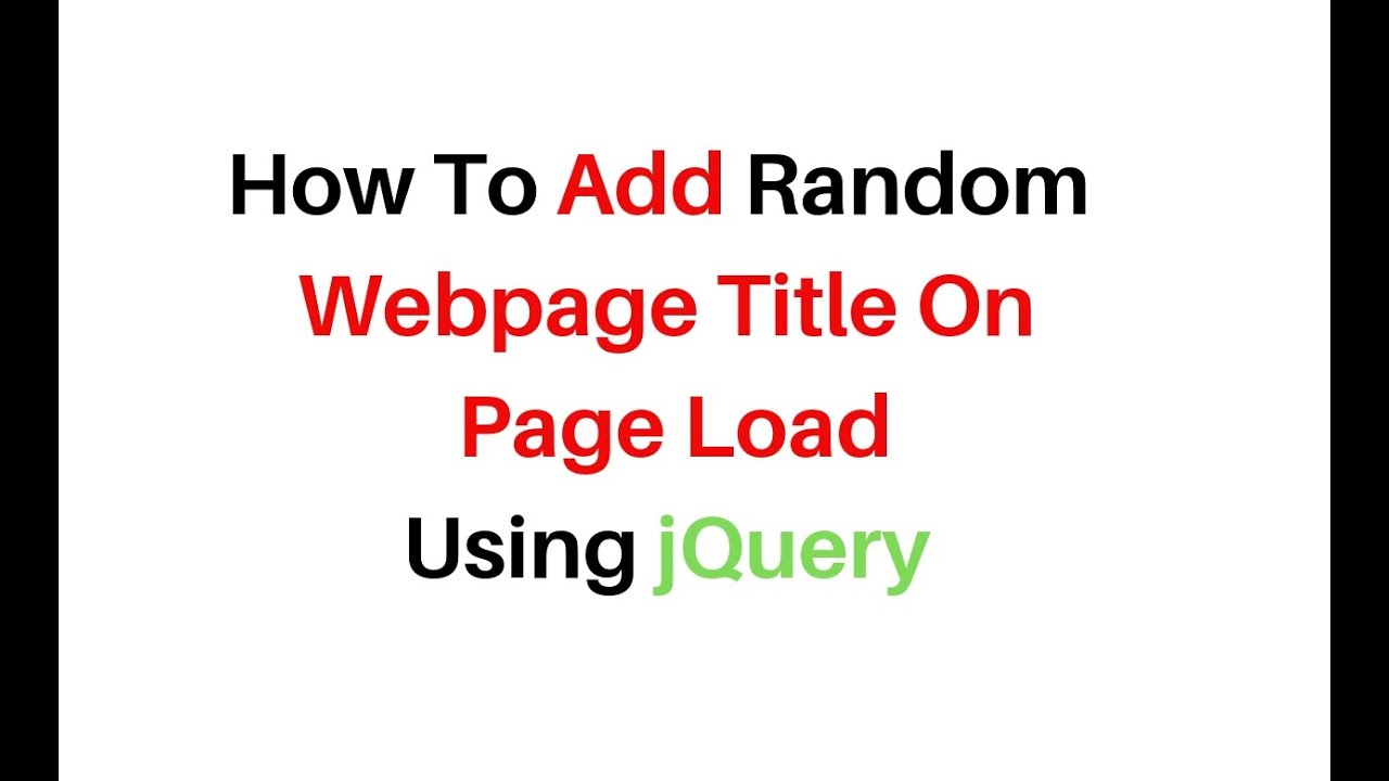 Change Web Page Title Dynamically Randomly On Page Load Jquery 3.3.1