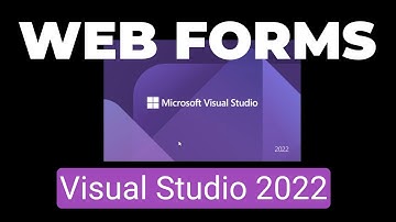 How To Use ASP.NET - Web Forms in Visual Studio 2022