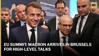 French President Macron Arrives for Key EU Meeting | AC1W