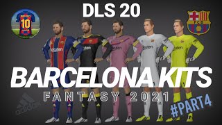 DLS 21 | BARCELONA KIT FANTASY | PART 4