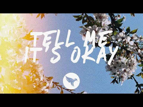 Fells - Tell Me It's Okay (Lyrics) feat. Kimmie Devereux