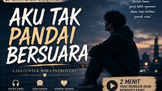 Download lagu Musicka45 -Aku tak pandai bersuara (introvert 2)  lirik video (viral Tiktok 2026)