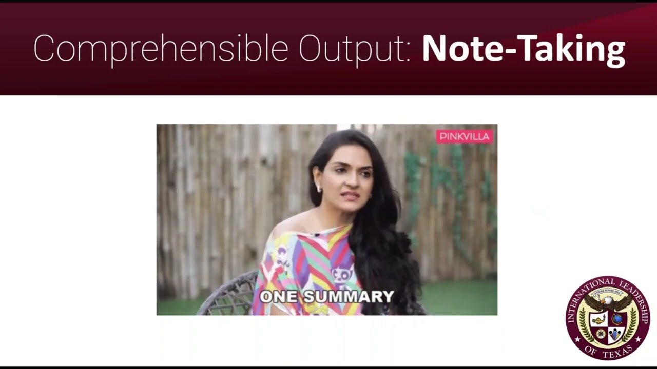 Note-Taking - Comprehensible Output Strategies - ILTexas