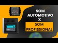SOM AUTOMOTIVO &amp; SOM PROFISSIONAL