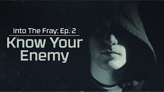 Famous Know Your Enemy: Into the Fray, Episode 2 Wealth
