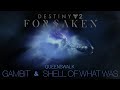 Gambit & Shell of What Was (Queenswalk Version) [Destiny 2: Forsaken Soundtrack Mix]