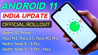 Android 11 India Update Status - Redmi 9 Prime, Poco X3, M2, M2 Pro, M3, Redmi Note 8, 9 Pro Max