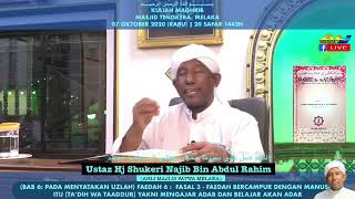 12. Siapa Ahli Sunni Sebenar ? Apa Maksud Adab ? l Ustaz Hj. Shukeri Najib