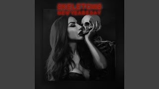 Skeletons ((Radio Edit))