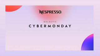 NESPRESSO ¡YA COMENZÓ GALACTIC CYBER MONDAY! | CHILE - YouTube