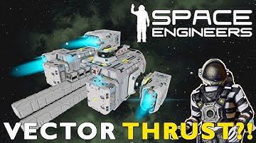 Vector Thrust In Space Engineers 2025
