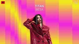 Besa - TITAN (🇦🇱 Albanian version)
