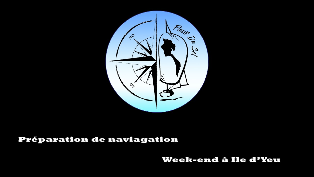 [Saison 22] Préparation de navigation - Week-end à l'Ile d'Yeu - First 22