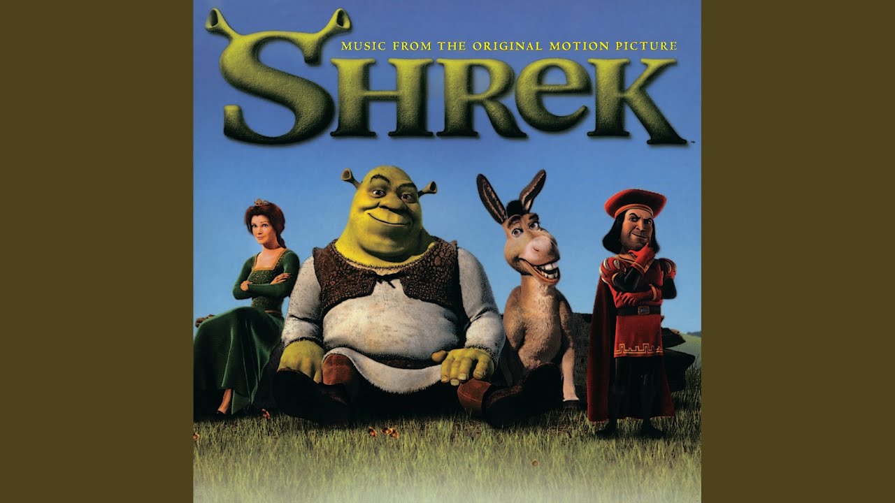 Im A Believer From Shrek Motion Picture Soundtrack