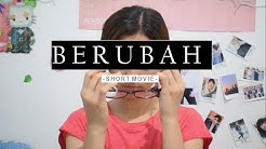 BERUBAH. | Short Movie - Durasi: 7.19. 