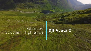 4K DJI Avata 2 Long Range Cinematic FPV-Glencoe Scottish Highlands