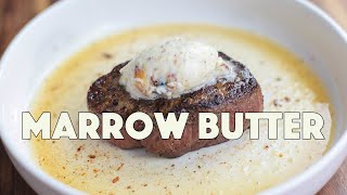 The HOLY GRAIL of ALL Steak Butters | BONE MARROW
