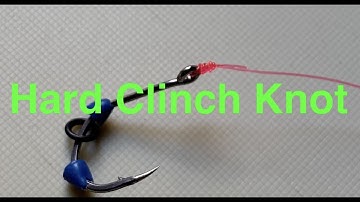 How to tie Hard clinch knot - Fishing knos - Cách buộc lưỡi câu