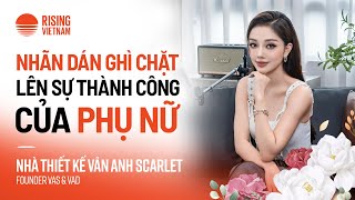 Details Những nhãn dán ghì chặt lên sự thành công của phụ nữ - Vân Anh Scarlet | Chapter 0 EP 78 Guide