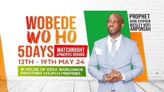 HOUSE OF EZRA&#39;S WOB3DE WO HO TUESDAY MIRACLE SERVICE.14/05/2024