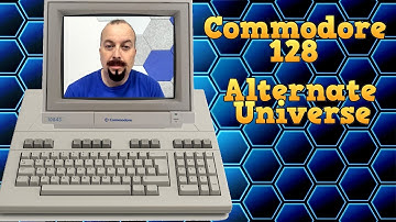 Commodore 128 Alternate Universe