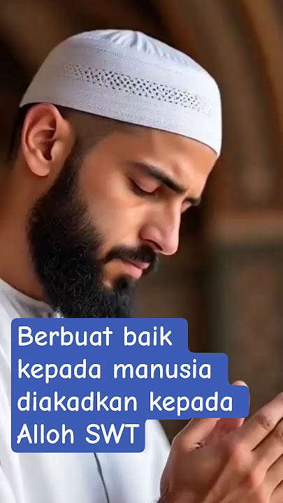 berbuat baik kepada manusia diakadkan kepada Alloh SWT#tausiyahsingkat#hannanattaki#shorts