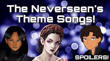 The Neverseen Members’ Theme Songs | SPOILERS | KOTLC Compilation | Mak and Chyss