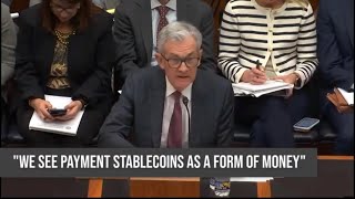 &quot;We see stablecoins as a form of money&quot; - Fed Chair Jerome Powell (June 21, 2023)