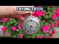 Trying to FIX an OLD Antique POCKET WATCH