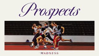 Watch Madness Prospects video