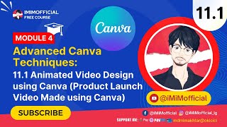 Animated Video Design Using Canva in Hindi | #iMiMofficial #CanvaTutorial #CanvaCourse 2024