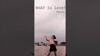 WHAT IS LOVE? - Twice( dance cover )#shorts #twice