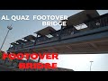 Footover bridge Dubai ( Al Quaz ) #Footoverbridge #Dubai #Alquaz