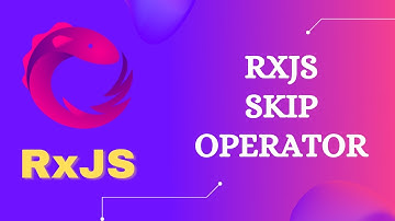23. RxJS Skip Operator. Learn RxJS Filtering category Skip Operator - RxJS