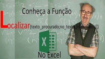 Como Utilizar a Função Localizar no Excel
