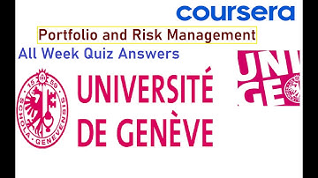 Portfolio And Risk Management Coursera Quiz Answers | All Week | University of Geneva