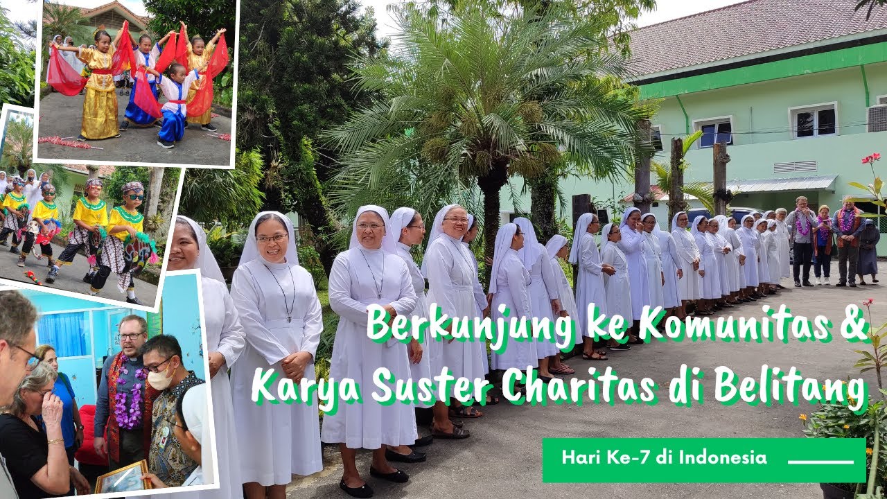 Hari 7 Berkunjung ke Biara dan Karya Suster Charitas di Belitang